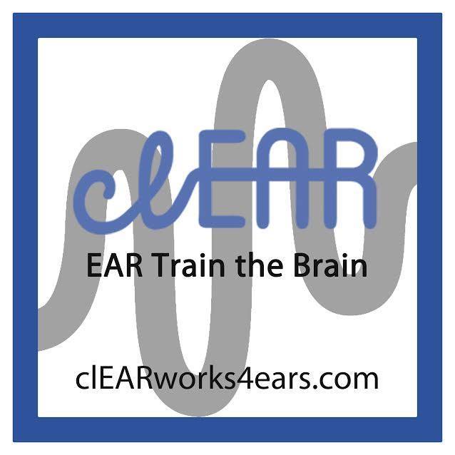 Clear. Ear Train the Brain. www.clearworks4ears.com